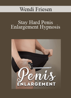 Wendi Friesen Stay Hard Penis Enlargement Hypnosis 250x343 1 | eSy[GB]