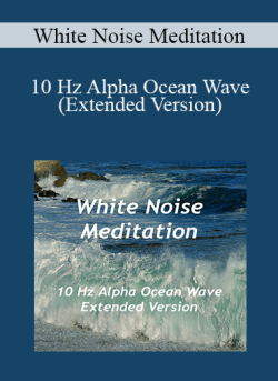 White Noise Meditation 10 Hz Alpha Ocean Wave Extended Version 250x343 1 | eSy[GB]