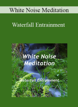 White Noise Meditation Waterfall Entrainment 250x343 1 | eSy[GB]