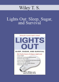 Wiley T. S. Lights Out Sleep Sugar and Survival 250x343 1 | eSy[GB]