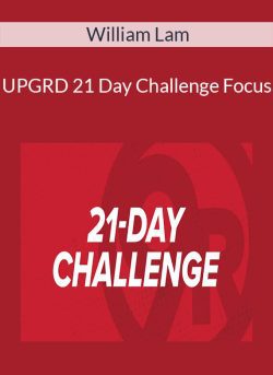 William Lam UPGRD 21 Day Challenge Focus 250x343 1 | eSy[GB]