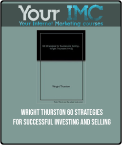 Wright Thurston 60 Strategies for Successful Investing and Selling imc 250x297 1 | eSy[GB]