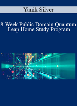 Yanik Silver 8 Week Public Domain Quantum Leap Home Study Program 250x343 1 | eSy[GB]