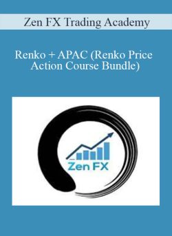 Zen FX Trading Academy Renko APAC Renko Price Action Course Bundle 250x343 1 | eSy[GB]