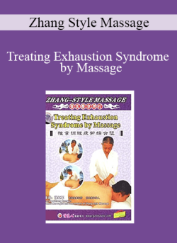 Zhang Style Massage Treating Exhaustion Syndrome by Massage 250x343 1 | eSy[GB]