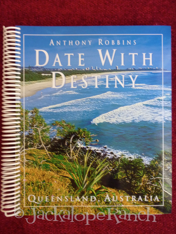 Anthony Robbins - Date with Destiny Australia 2002 Seminar Manual1