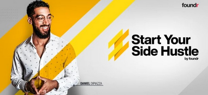 Daniel Dipiazza - Start Your Side Hustle