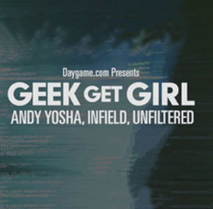 Daygame - Geek Get Girl