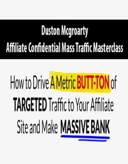 duston mcgroarty affiliate confidential mass traffic masterclass 250x321 1 | eSy[GB]
