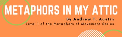 Metaphors in My Attic - Andrew Austin