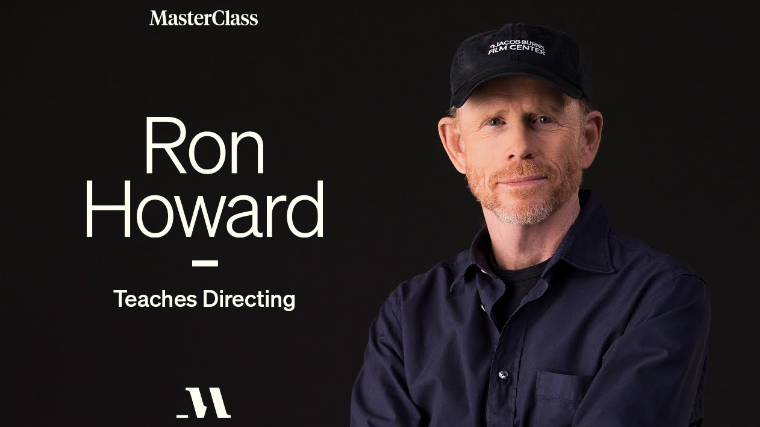 Ron Howard - MasterClass - Teaches Directing