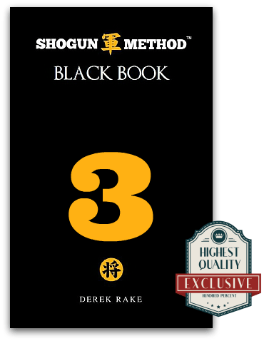 Shogun Method Black Book Vol 3