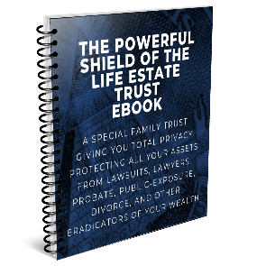 The Powerful Shield of The Life Estate Trust E Book1